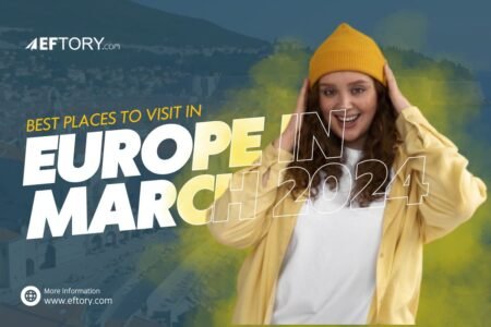 Best Places to Visit in Europe in March
