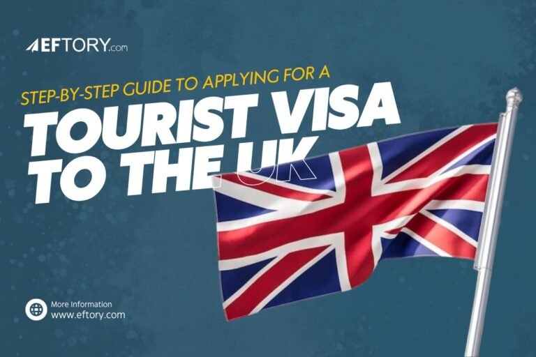 Step-by-Step Guide to Applying For a Tourist Visa to the UK 2024