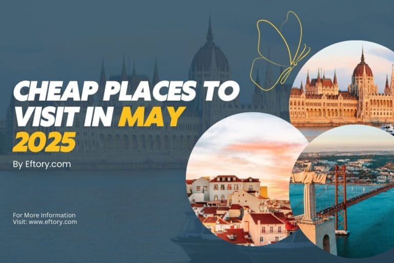 CHEAP PLACES TO VISIT IN MAY 2025