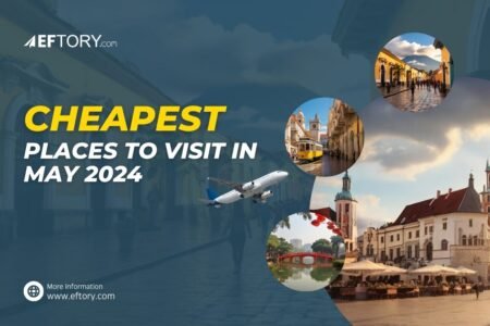 Top 5 Cheap Places to Visit in May 2024