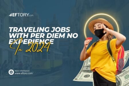 Traveling Jobs With Per Diem No Experience