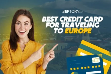 Best Credit Card for Traveling To Europe