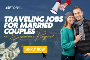 Traveling Jobs for Married Couples No Experience Required