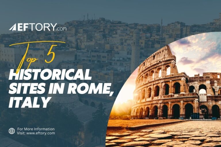 5 Best Historical Sites in Rome, Italy