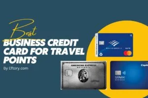 Best Business Credit Card for Travel Points