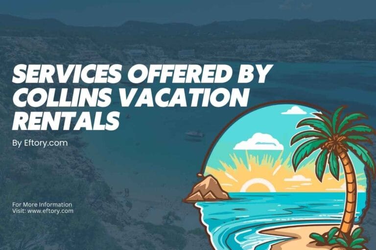 Services Offered By Collins Vacation Rentals