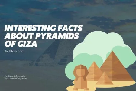 Top 10 Interesting Facts About Pyramids of Giza