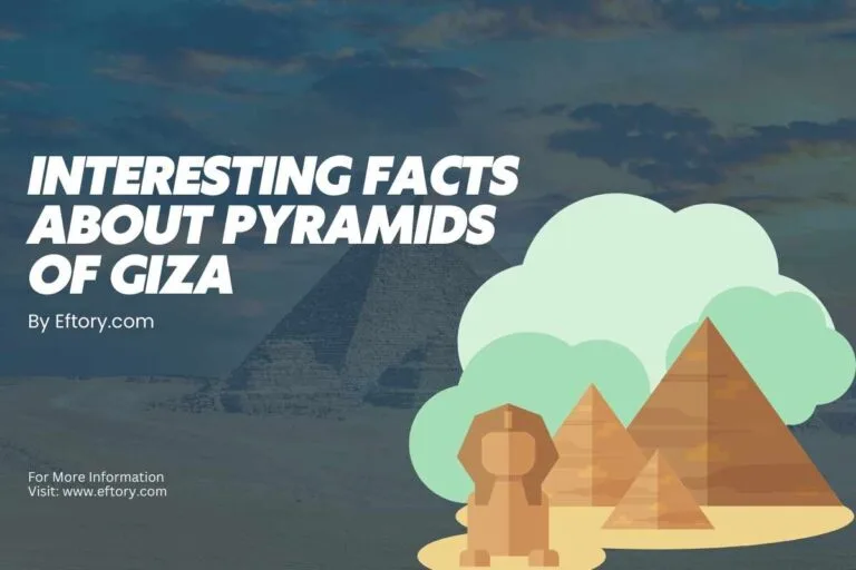Top 10 Interesting Facts About Pyramids of Giza